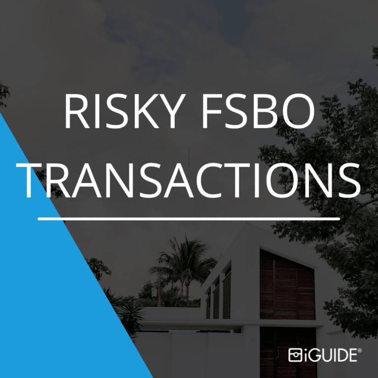 The Real in Realtor Eliminate Risky FSBO Transactions by Using an Agent